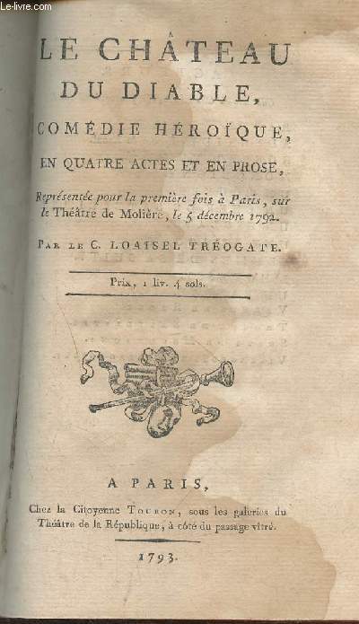 Le chteau du Diable- Comdie hroque en quatre actes et en prose