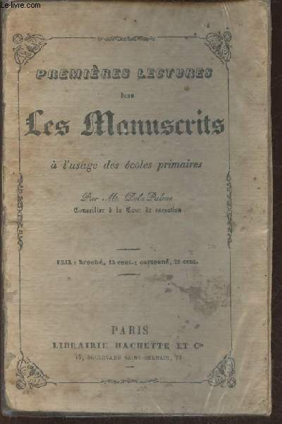 Premires lectures dans les manuscrits  l'usage des coles primaires