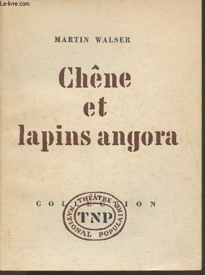 Chne et lapins angora- Chronique dramatique