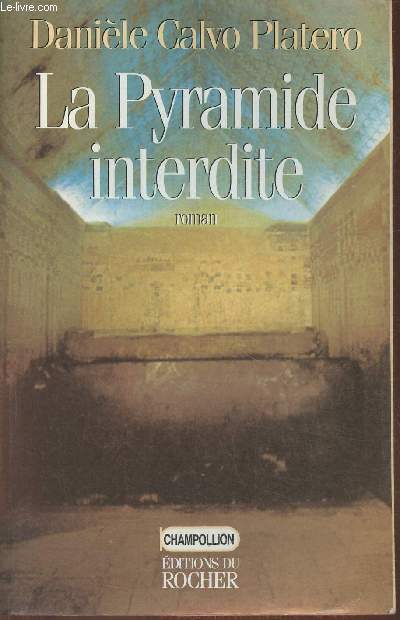 La pyramide interdite- roman