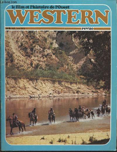 Le film et l'histoire de l'Ouest Western revue n8 - Mai 1973-Sommaire: 