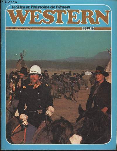 Le film et l'histoire de l'Ouest Western revue n3 - Dcembre 1972-Sommaire: Vous avez vu: 