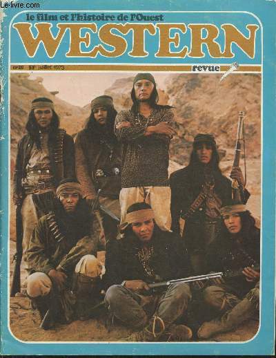 Le film et l'histoire de l'Ouest Western revue n10- Juillet 1973-Sommaire: 
