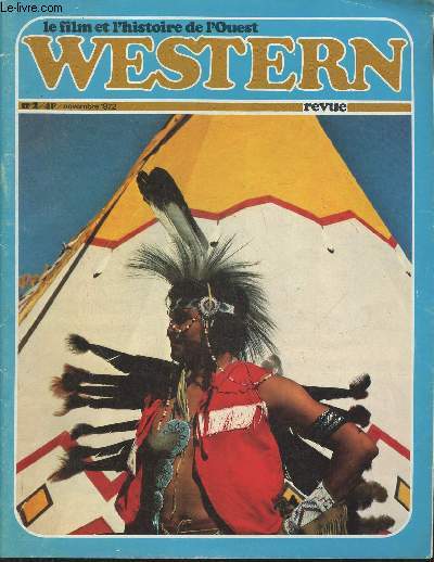 Le film et l'histoire de l'Ouest Western revue n2 - Novembre 1972-Sommaire: Le western est toujours debout- 