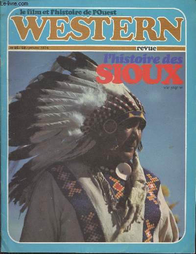 Le film et l'histoire de l'Ouest Western revue n15- Janvier 1974-Sommaire: Courrier et carnets de l'Ouest- 