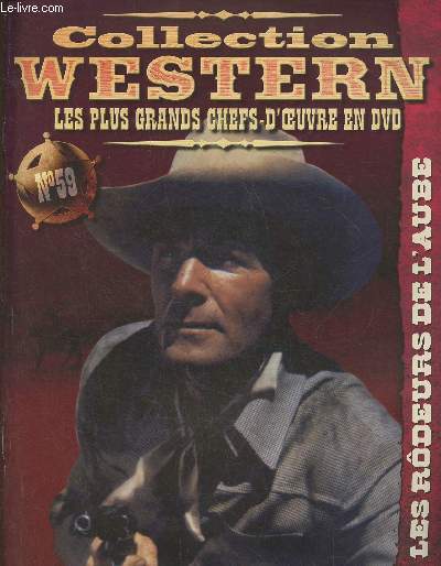 Fascicule n59 de la Collection Western, les plus grand chefs-d'oeuvre en DVD-Sommaire: De l'histoire au mythe- J. Carrol Naish- Les Dalton- L'attaque du train- La RKO.