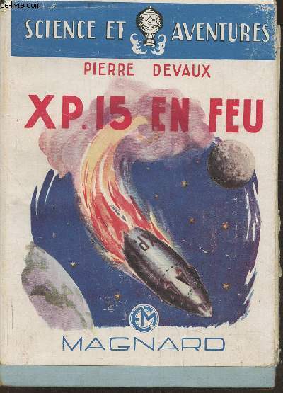 XP. 15 en feu! Voyage dans le systme solaire