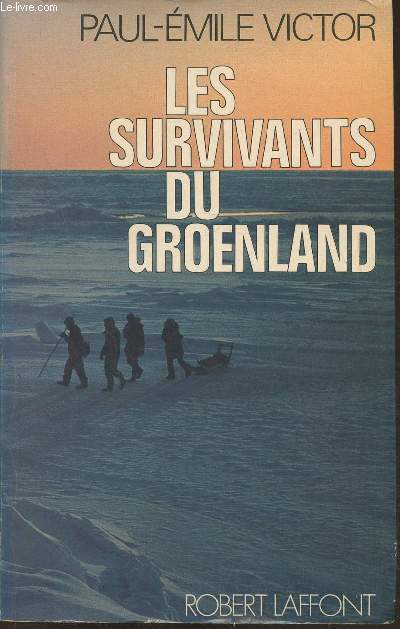 Les survivants du Groenland- rcit
