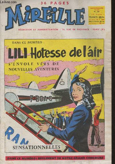 Mireille, le magazine des jeunes demoiselles n169- 25.4.57-Sommaire: Lili hotesse de l'air s'envol vers de nouvelles aventures/ Dolors de villafranca/ La flibustire des iles/ Les conseils de tante chiffon/ Simple et chic/ La fille de Buffalo-Bill/ Mari