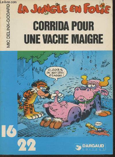 La jungle en folie- Corrid pour une vache maigre