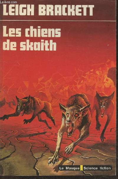 Les chiens de Skaith (the hounds of Skaith)