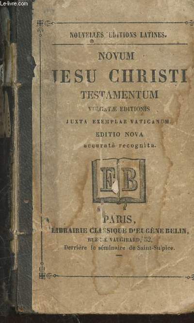 Novum Jesu Christi testamentum - vulgate editionis juxta exemplar vaticanum