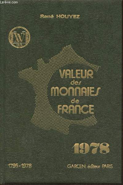 Valeur des monnaies de France 1795-1978