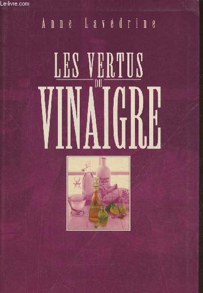 Les vertus du vinaigre