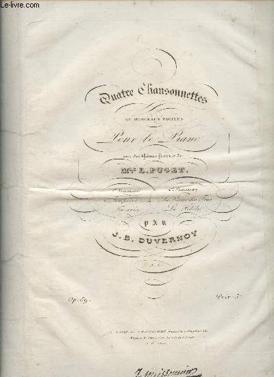 Quatre chansonettes ou morceaux faciles pour le piano avec des thmes favoris de Mle L. Puget- tempte, ta voix, la reine des fous, la fidle- Op: 89