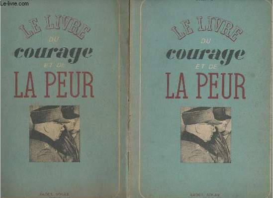 Le livre du courage et de la peur, Juin 1942- Novembre 1943- Tomes I et II (2 volumes)