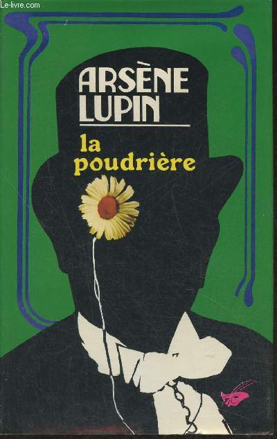 Arsne Lupin - La poudrire