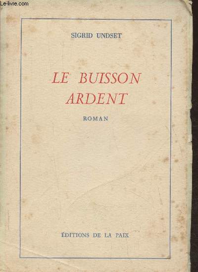 Le buisson ardent- roman