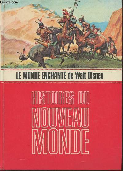 Le monde enchant de Walt Disney- Histoires du nouveau monde