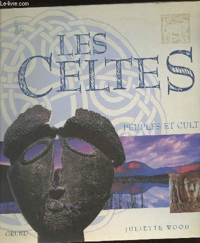 Les celtes- peuples et cultures