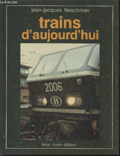 Trains d'aujourd'hui