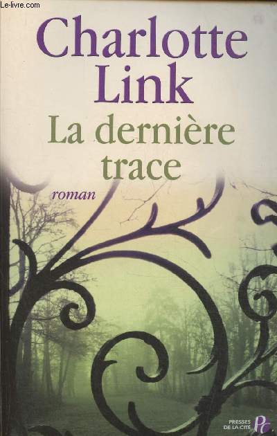 La dernire trace- roman