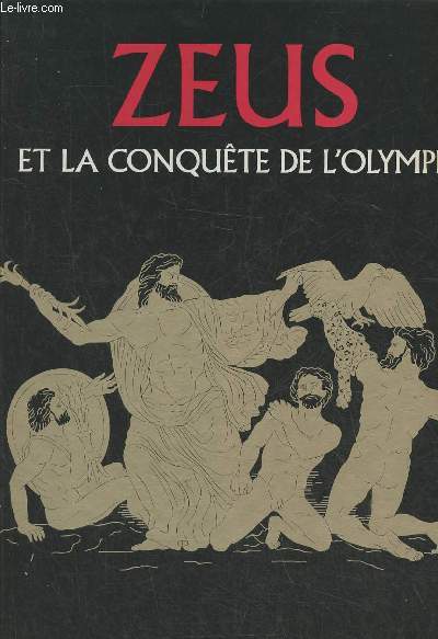 Zeus et la conqute de l'Olympe