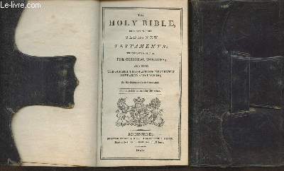 The Holy Bible containing the Old and New Testaments, translated out of the original tongues and with the former translation diligently compared and revised Vol. 1 et 2 (2 volumes)