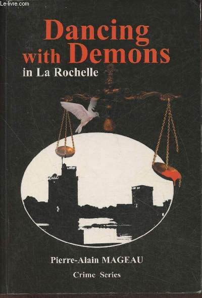 Dancing with demons in La Rochelle