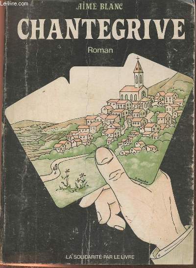 Chantegrive- roman