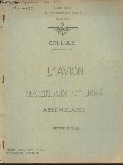 Cellule- L'avion, matriaux utiliss- assemblages (dition 10.05.62)