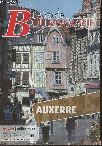 Les dossiers Pays de Bourgogne n229- Juillet 2011- Regards sur Auxerre