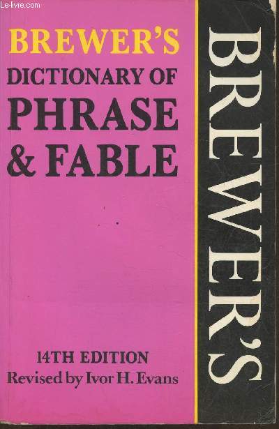 Brewer's- Dictionary of phrase and fable