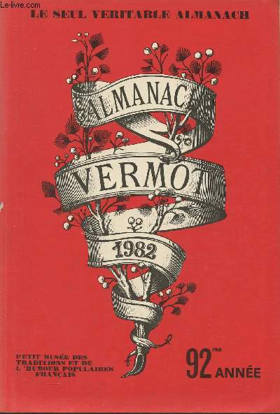 Almanach Vermot, petit muse des traditions et de l'humour populaires Franais- 1982, 92me anne