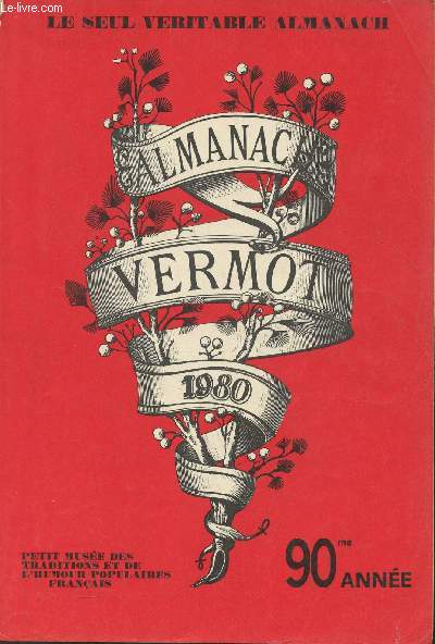 Almanach Vermot, petit muse des traditions et de l'humour populaires Franais- 1980, 90me anne