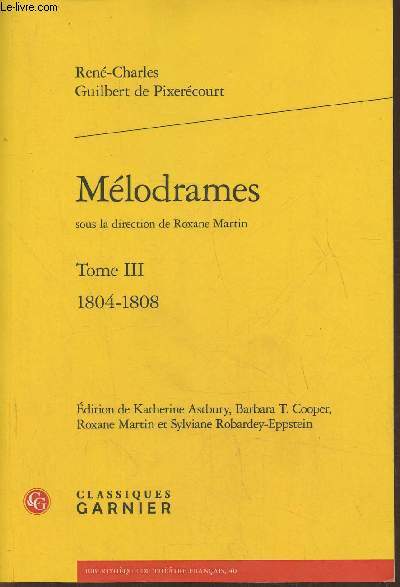 Mlodrames Tome III 1804-1808