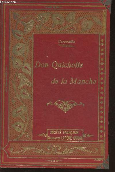 L'ingnieux Hidalgo Don Quichotte de la Manche