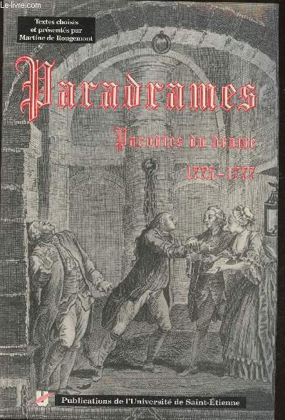 Paradrames- Parodies du drame1775-1777- Socit d'tude du XVIIIe sicle