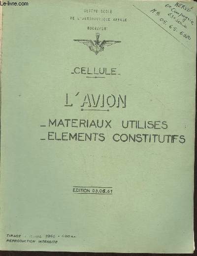 Cellule- L'avion, matriaux utiliss, lments constitutifs (dition 03-06-61)
