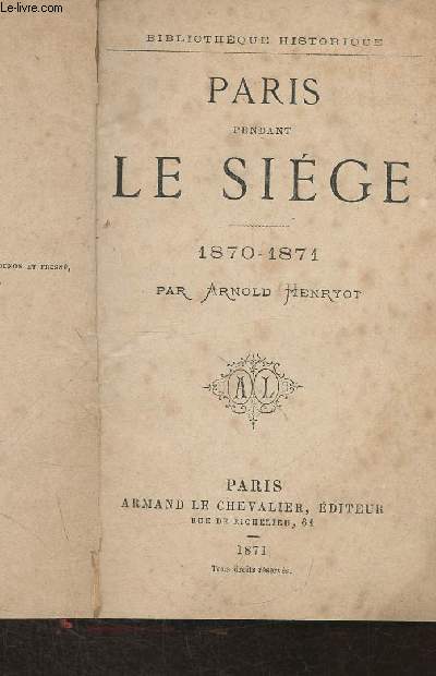 Paris pendant le sicle 1870-1871