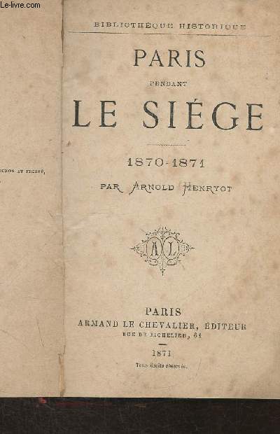 Paris pendant le sicle 1870-1871