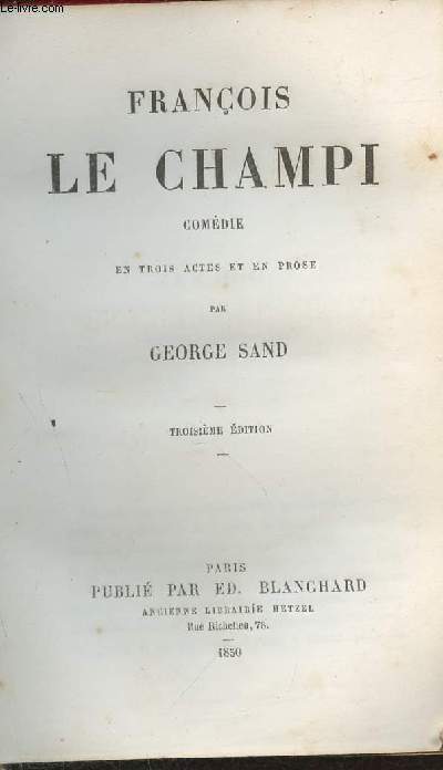 Franois le champi- comdie en trois actes et en prose