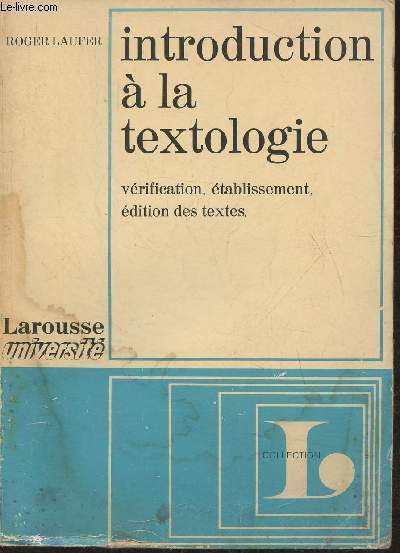 Introduction  la textologie- Vrification, tablissement, dition des textes