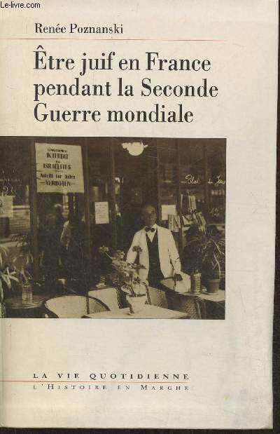 Etre juif en Franche pendant la Seconde Guerre Mondiale