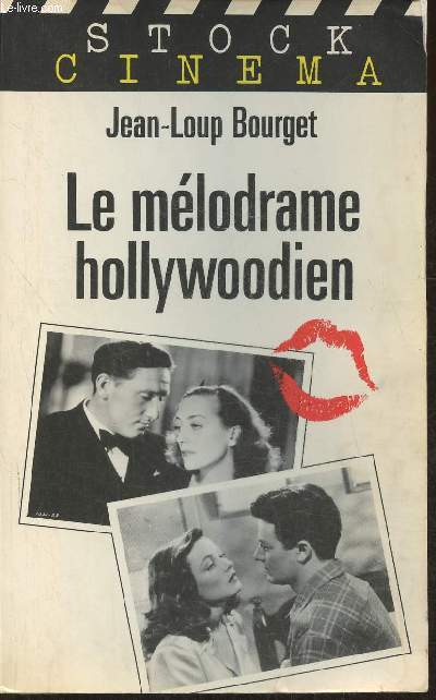 Le mlodrame hollywoodien