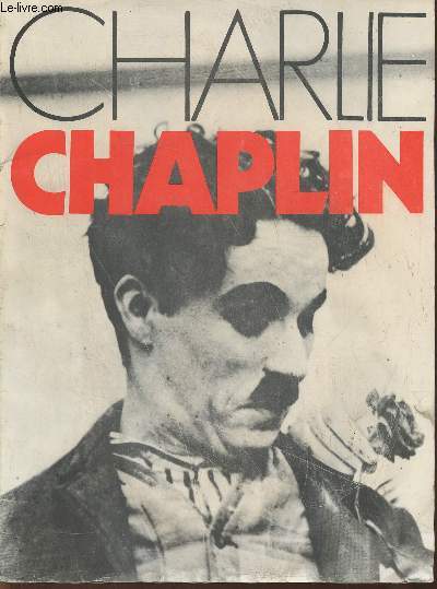 Charlie Chaplin- N spcial Lumire du Cinma