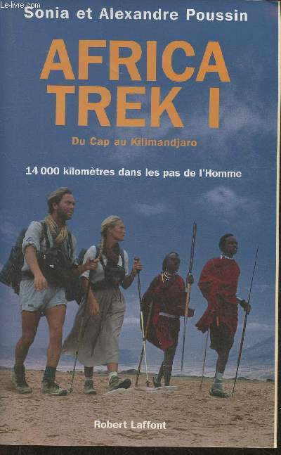 Africa Trek- 14000 km dans les pas de l'Homme