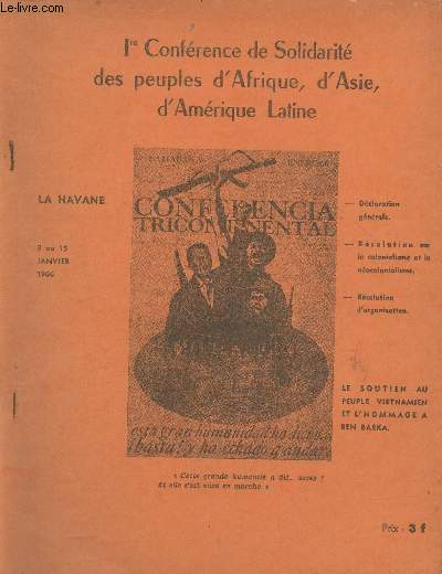 Ire confrence de solidarit des peuples d'Afrique, d'Asie, d'Amrique Latine- La Havane 3 au 15 Janvier 1966 (Documents)