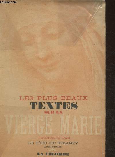 Les plus beaux textes sur la Vierge Marie