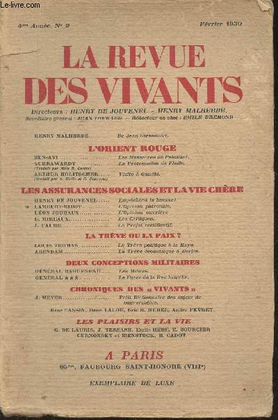 La revue des vivants 4me anne, n2- Fvrier 1930- Sommaire: De Jean Giraudoux par Henry Malherbe- L'Orient rouge - Les massacres de Palestine par Ben-Avi- Les assurances sociales et la vie chre- Empchons la hausse par Heny de Jouvenel- L'opinion ouvi